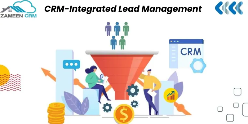 How CRM-Integrated Lead Management Improves Customer Engagement?